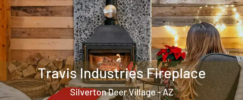 Travis Industries Fireplace Silverton Deer Village - AZ