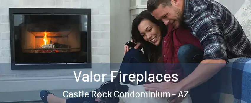 Valor Fireplaces Castle Rock Condominium - AZ