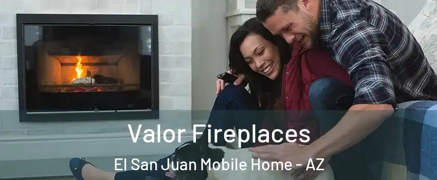 Valor Fireplaces El San Juan Mobile Home - AZ