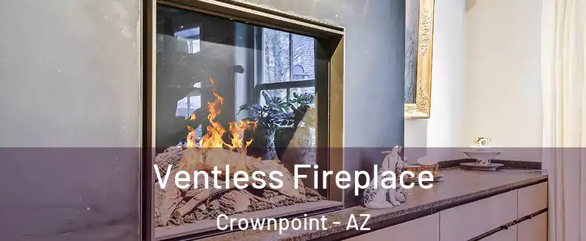 Ventless Fireplace Crownpoint - AZ