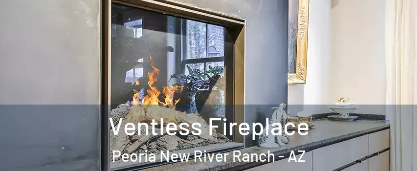 Ventless Fireplace Peoria New River Ranch - AZ