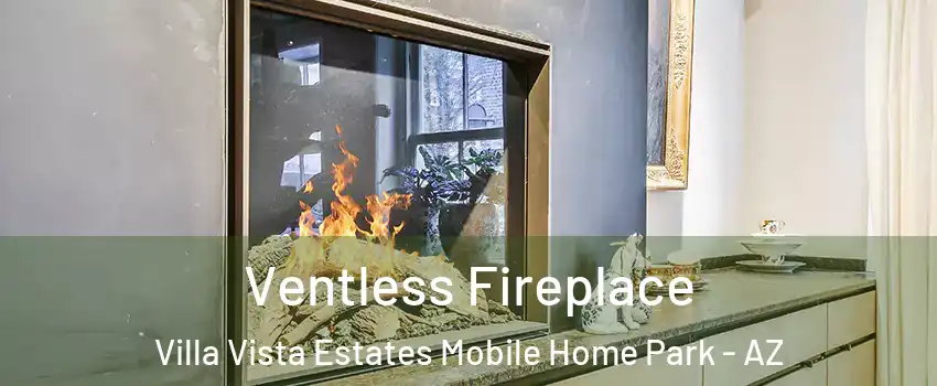 Ventless Fireplace Villa Vista Estates Mobile Home Park - AZ