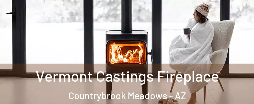 Vermont Castings Fireplace Countrybrook Meadows - AZ