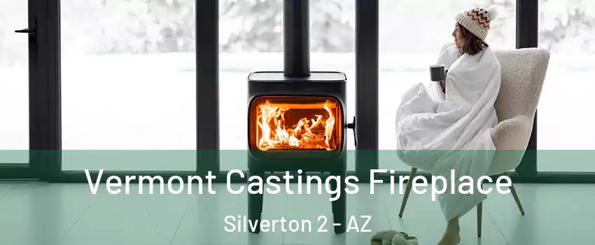 Vermont Castings Fireplace Silverton 2 - AZ