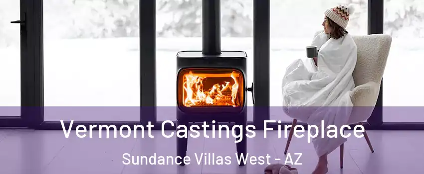 Vermont Castings Fireplace Sundance Villas West - AZ