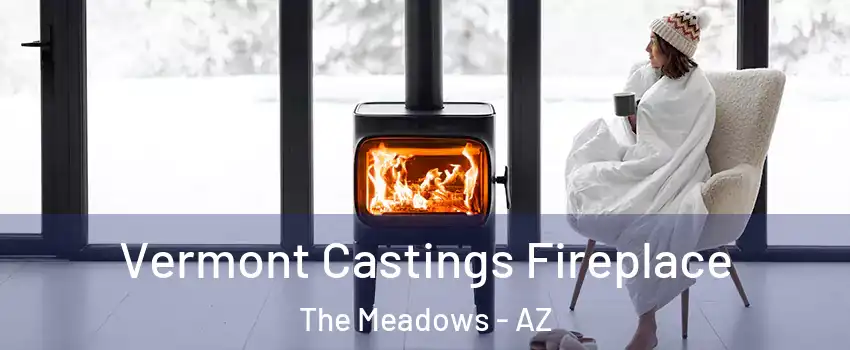 Vermont Castings Fireplace The Meadows - AZ
