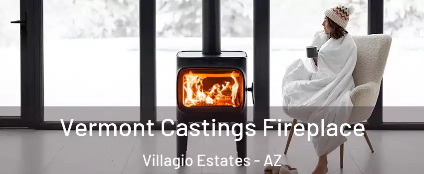 Vermont Castings Fireplace Villagio Estates - AZ