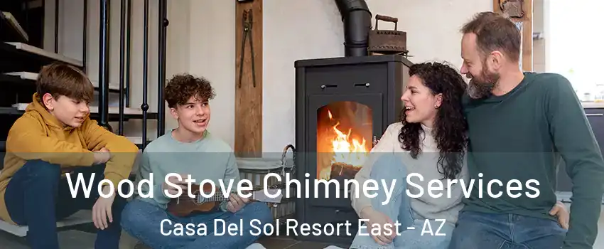 Wood Stove Chimney Services Casa Del Sol Resort East - AZ