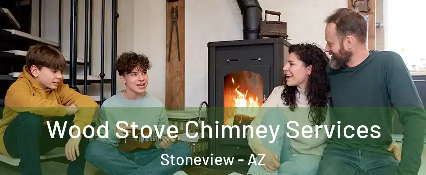 Wood Stove Chimney Services Stoneview - AZ