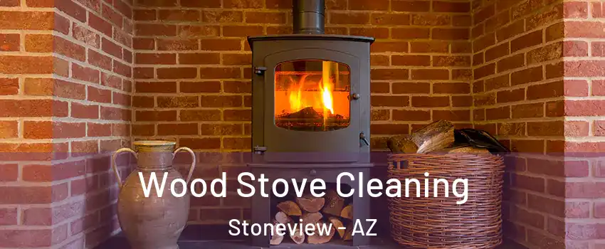 Wood Stove Cleaning Stoneview - AZ